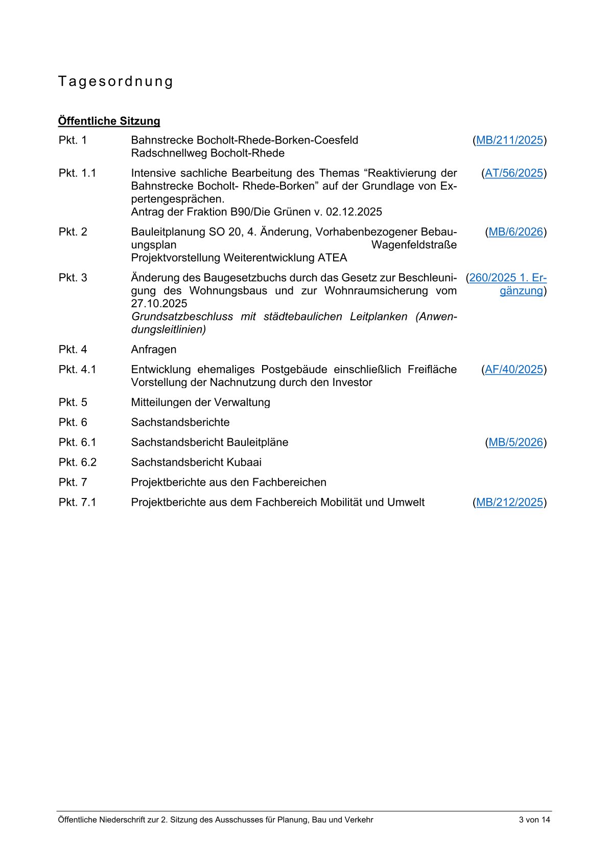 Auszüge aus dem öffentlichen Protokoll zur Ausschusssitzung v. 28.01.2026, die nur den Tagesordnungspunkt "Bahn" bzw. Antrag von Bündnis90/Grüne berücksichtigen. Seite 3 v 9 Auszüge aus dem öffentlichen Protokoll zur Ausschusssitzung v. 28.01.2026, die nur den Tagesordnungspunkt "Bahn" bzw. Antrag von Bündnis90/Grüne berücksichtigen. Seite 3 v 9