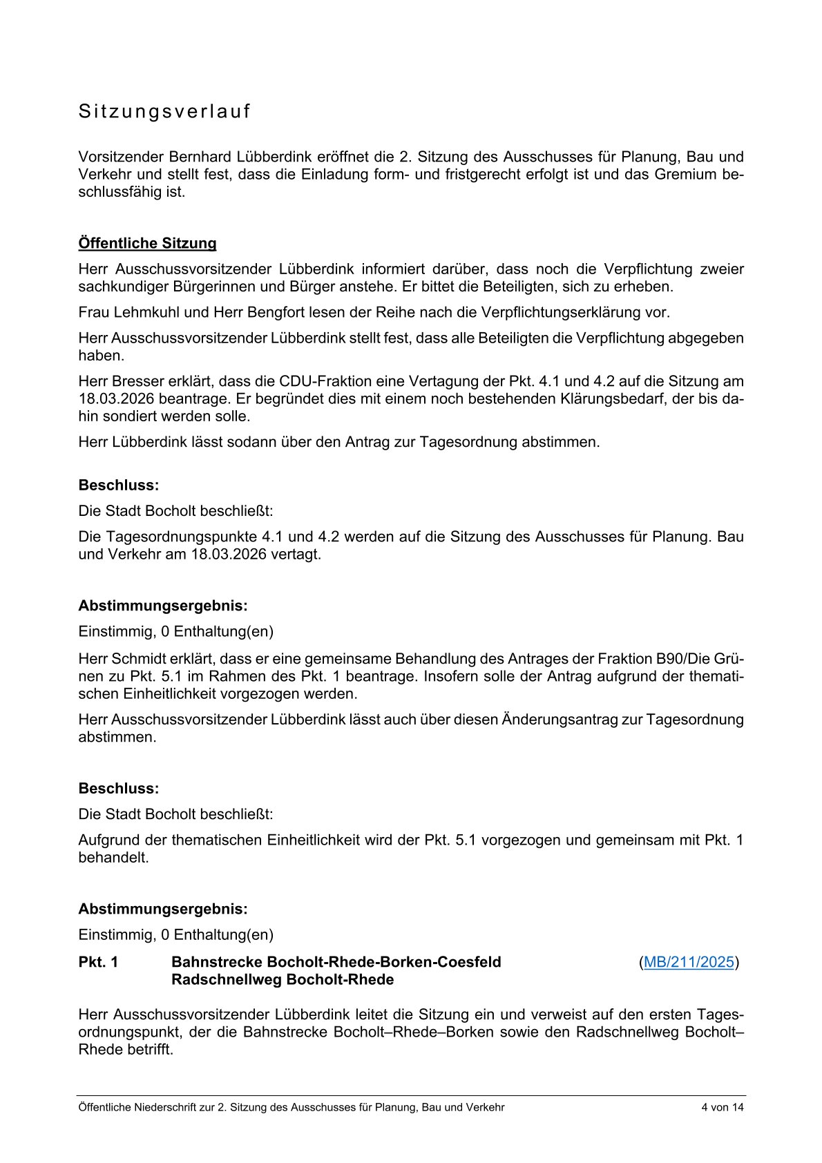 Auszüge aus dem öffentlichen Protokoll zur Ausschusssitzung v. 28.01.2026, die nur den Tagesordnungspunkt "Bahn" bzw. Antrag von Bündnis90/Grüne berücksichtigen. Seite 4 v 9 Auszüge aus dem öffentlichen Protokoll zur Ausschusssitzung v. 28.01.2026, die nur den Tagesordnungspunkt "Bahn" bzw. Antrag von Bündnis90/Grüne berücksichtigen. Seite 4 v 9