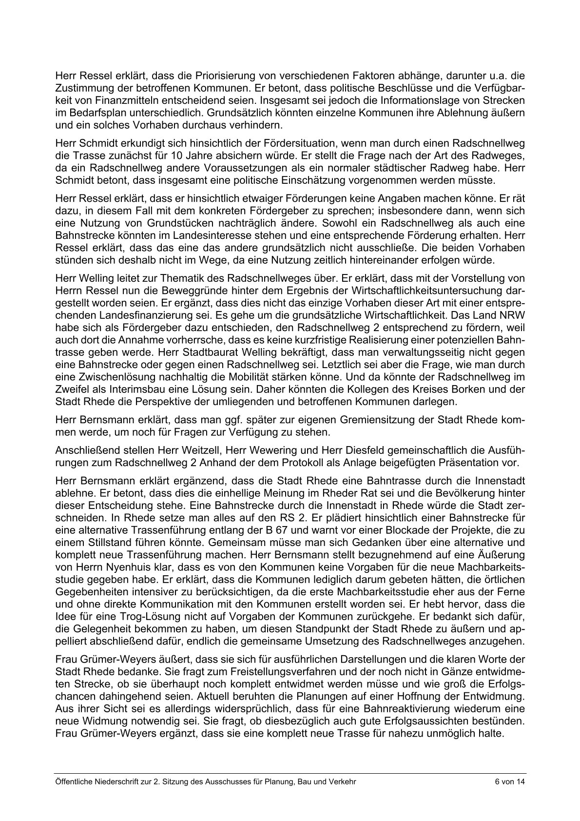 Auszüge aus dem öffentlichen Protokoll zur Ausschusssitzung v. 28.01.2026, die nur den Tagesordnungspunkt "Bahn" bzw. Antrag von Bündnis90/Grüne berücksichtigen. Seite 6 v 9 Auszüge aus dem öffentlichen Protokoll zur Ausschusssitzung v. 28.01.2026, die nur den Tagesordnungspunkt "Bahn" bzw. Antrag von Bündnis90/Grüne berücksichtigen. Seite 6 v 9