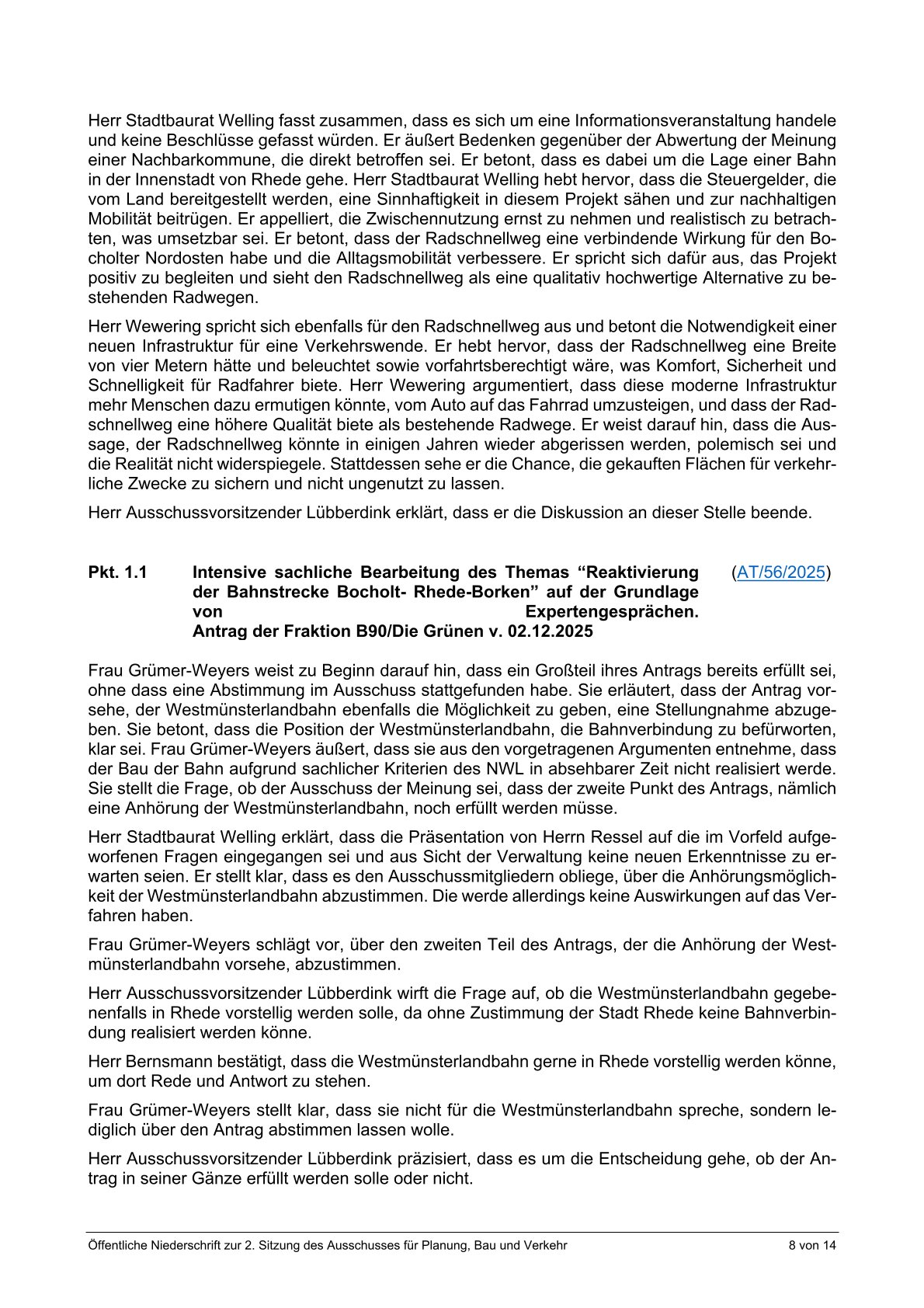 Auszüge aus dem öffentlichen Protokoll zur Ausschusssitzung v. 28.01.2026, die nur den Tagesordnungspunkt "Bahn" bzw. Antrag von Bündnis90/Grüne berücksichtigen. Seite 8 v 9 Auszüge aus dem öffentlichen Protokoll zur Ausschusssitzung v. 28.01.2026, die nur den Tagesordnungspunkt "Bahn" bzw. Antrag von Bündnis90/Grüne berücksichtigen. Seite 8 v 9