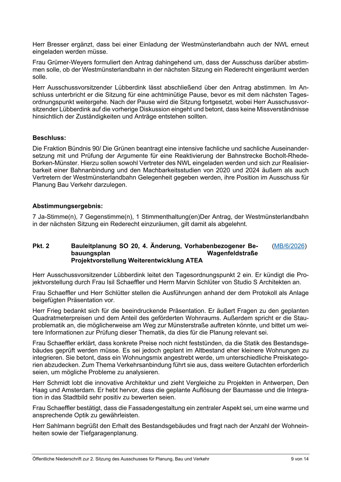 Auszüge aus dem öffentlichen Protokoll zur Ausschusssitzung v. 28.01.2026, die nur den Tagesordnungspunkt "Bahn" bzw. Antrag von Bündnis90/Grüne berücksichtigen. Seite 9 v 9 Auszüge aus dem öffentlichen Protokoll zur Ausschusssitzung v. 28.01.2026, die nur den Tagesordnungspunkt "Bahn" bzw. Antrag von Bündnis90/Grüne berücksichtigen. Seite 9 v 9